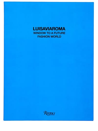 Luisaviaroma X Rizzoli - Window To A Future Fashion World
